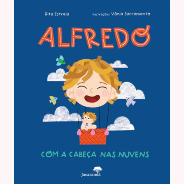 ALFREDO COM A CABEÇA NAS NUVENs