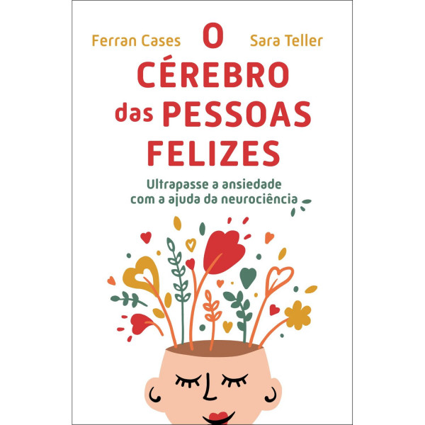 O CÉREBRO DAS PESSOAS FELIZES