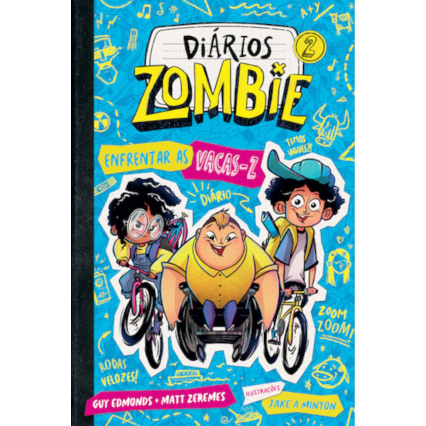 DIÁRIOS ZOMBIE: ENFRENTAR AS VACAS-Z- volume 2