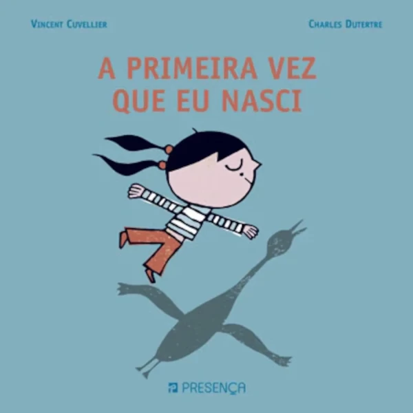 A PRIMEIRA VEZ QUE EU NASCI