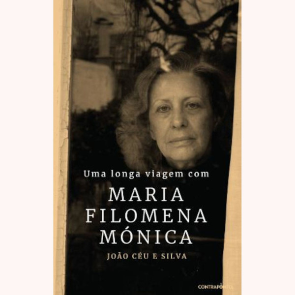 UMA LONGA VIAGEM COM MARIA FILOMENA MÓNICA