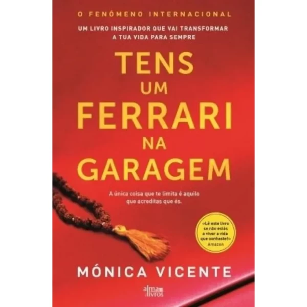 TENS UM FERRARI NA GARAGEM