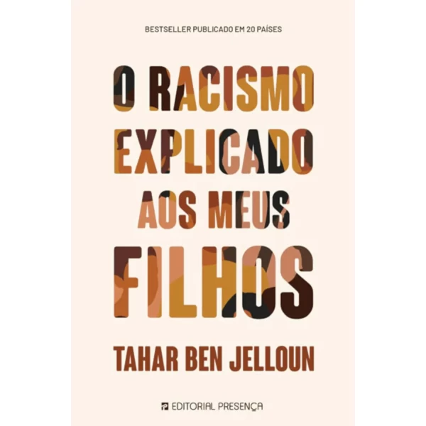 O RACISMO EXPLICADO AOS MEUS FILHOS