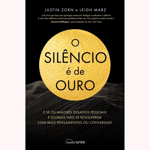 O SILÊNCIO É DE OURO