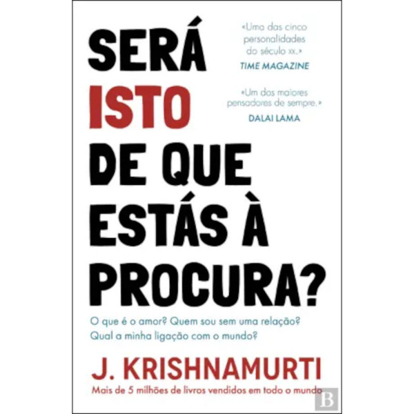 SERÁ ISTO DE QUE ESTÁS À PROCURA?