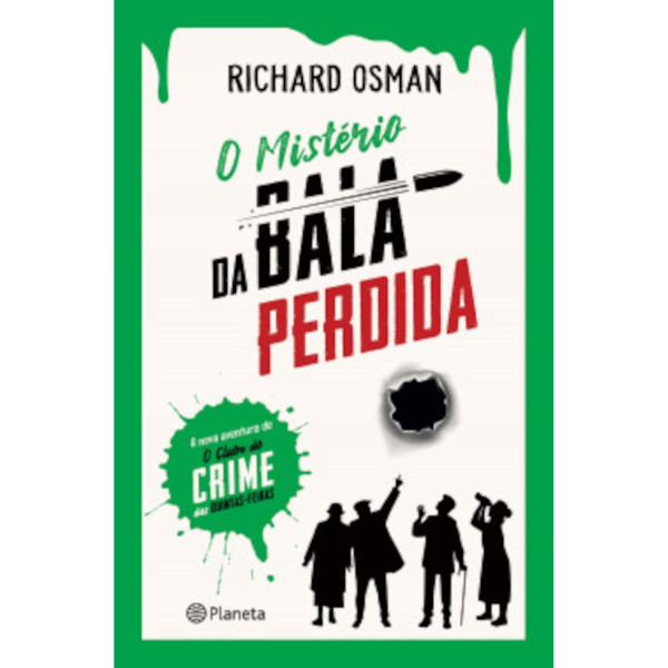 O MISTÉRIO DA BALA PERDIDA